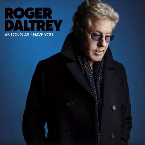 Roger Daltrey - As Long As I Have You