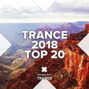 Trance 2018 Top 20 (2018) скачать торрент