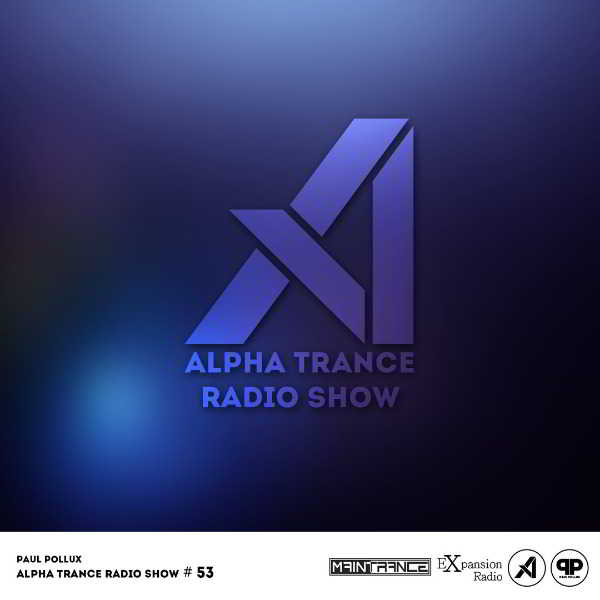 Paul Pollux - Alpha Trance Radio Show #59 (2018) скачать через торрент