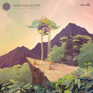 Mind &amp; Matter - Fragile Nature
