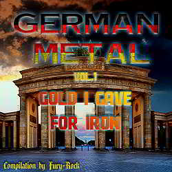 German Metal: Gold I Gave For Iron Vol.1