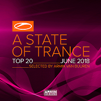 A State Of Trance Top 20: June [Selected by Armin van Buuren] (2018) скачать через торрент