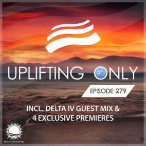 Ori Uplift & Delta IV - Uplifting Only 279 (2018) скачать через торрент