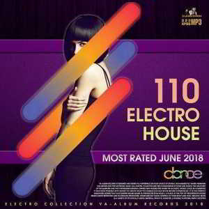 110 Electro House: Most Rated June