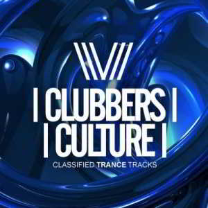 Clubbers Culture (Classified Trance Tracks) (2018) скачать через торрент