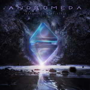 Atom Music Audio &amp; Alexandros Nikolaidis - Andromeda