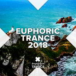 2018 - Euphoric Trance