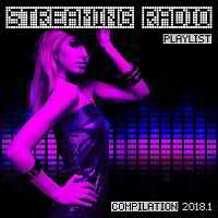 Streaming Radio Playlist Compilation 2018.1