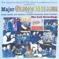 Major Glenn Miller - The Lost Recordings, Vol.1 [1944]