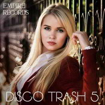 Empire Records - Disco Trash 5 (2018) скачать через торрент