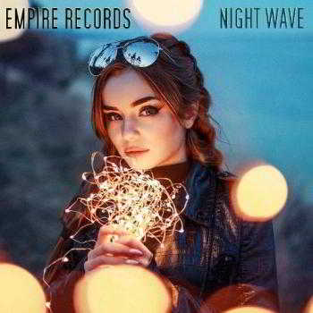 Empire Records - Night Wave