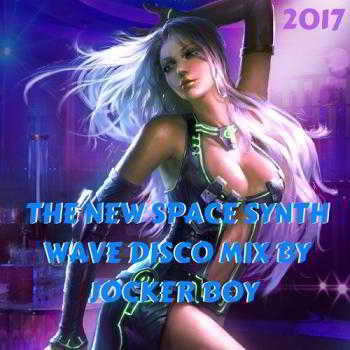 The New Space Synth Wave Disco Mix By Jocker Boy (2017) скачать через торрент