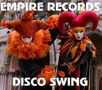 Empire Records - Disco Swing (2018) скачать через торрент