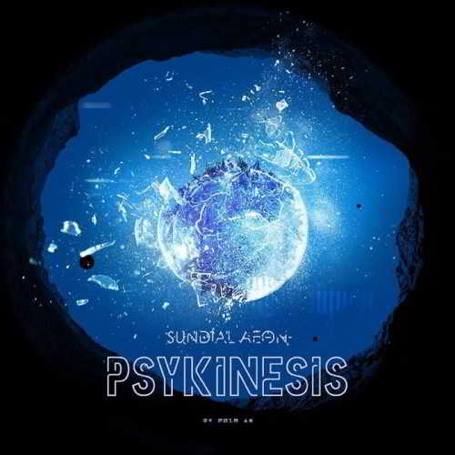 Sundial Aeon – Psykinesis