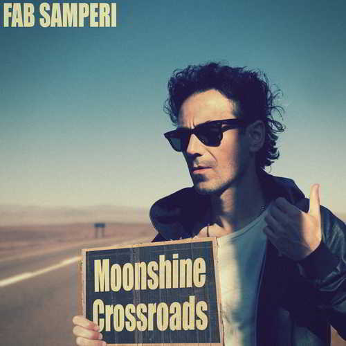 Fab Samperi - Moonshine Crossroads (2018) скачать через торрент