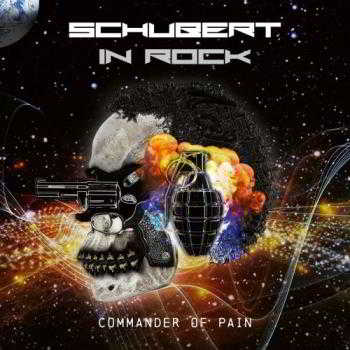 Schubert In Rock - Commander Of Pain (2018) скачать через торрент