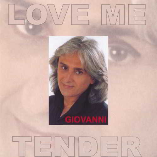 Giovanni - Love Me Tender (2018) скачать через торрент