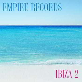 Empire Records - Ibiza 2 (2018) скачать через торрент