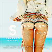 DJ Selecta Presents Bootyland Vol.9