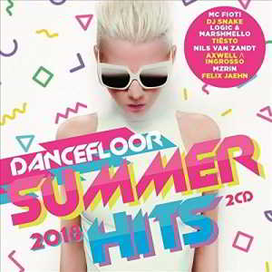 Dancefloor Summer Hits 2018 [2CD]