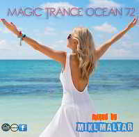 MIKL MALYAR - MAGIC TRANCE OCEAN mix 72 # 138 bpm