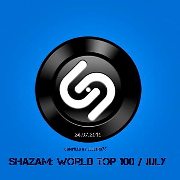 Shazam: World Top 100 [24.07.]