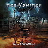 Dee Snider - For The Love Of Metal (2018) скачать через торрент