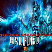 Halford - Thunder And Lightning [Digipack Compilation] (2018) скачать через торрент