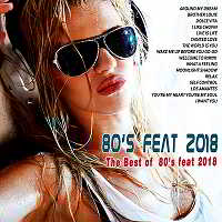 The Best Of 80's [80's Feat 2018]