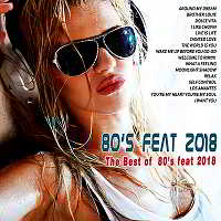 The Best Of 80's [80's Feat 2018] (2018) скачать торрент