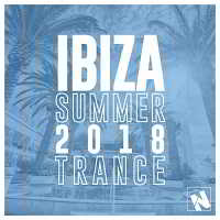 Nothing But... Ibiza Summer 2018 Trance