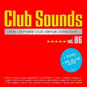 Club Sounds Vol.86 [3CD] (2018) скачать через торрент