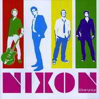 Nixon - Uberpop (2008) скачать торрент