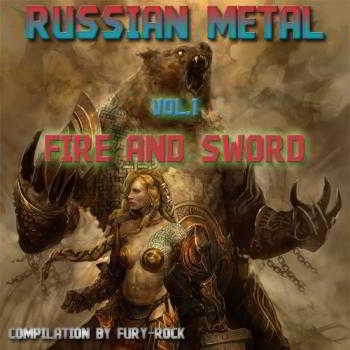 Russian Metal: Fire and Sword Vol.1 (2018) скачать через торрент