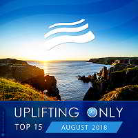 Uplifting Only Top 15: August
