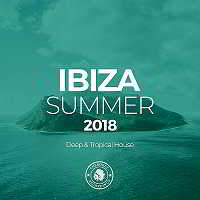 Ibiza Summer 2018: Deep & Tropical House (2018) скачать торрент