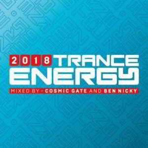 Trance Energy (Mixed by Cosmic Gate & Ben Nicky) (2018) скачать через торрент
