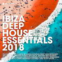 Ibiza Deep House Essentials (2018) скачать через торрент