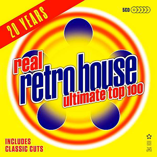 Real Retro House Ultimate Top 100 [5CD] (2018) скачать через торрент