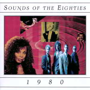 Sounds Of The Eighties 1980 (1995) скачать через торрент