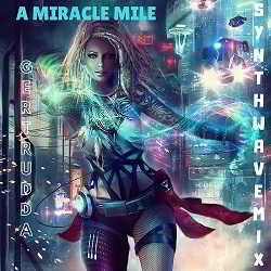 A Miracle Mile (Synthwave Mix)