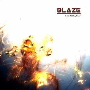 FAdeR WoLF - BLaZe