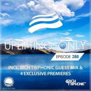 Ori Uplift &amp; Rich Triphonic - Uplifting Only 288