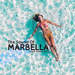 The Sound of Marbella: Beach Dreams Vol. 1 (2018) скачать торрент