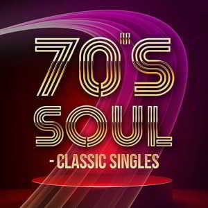 70's Soul: Classic Singles