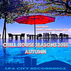 Chill House Seasons 2018: Autumn (2018) скачать через торрент