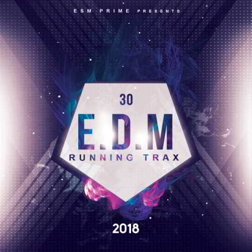 30 EDM Running Trax 2018