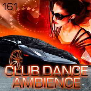 Club Dance Ambience Vol.161