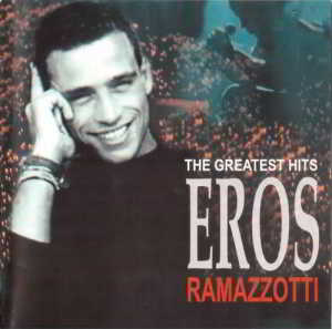 Eros Ramazzotti - The Greatest Hits '99 (1999) скачать торрент