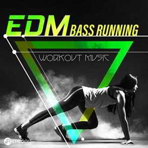 EDM Bass Running (Workout Music) (2018) скачать через торрент